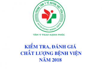 Kết quả kiểm tra, đánh giá chất lượng Bệnh viện của Sở Y tế năm 2018