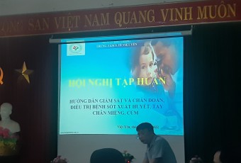 Trung tâm Y tế Việt Yên tổ chức Hội nghị tập huấn Hướng dẫn giám sát và chẩn đoán, điều trị bệnh sốt xuất huyết, tay – chân - miệng, cúm và một số kỹ năng Xử trí các bệnh thường gặp mùa hè